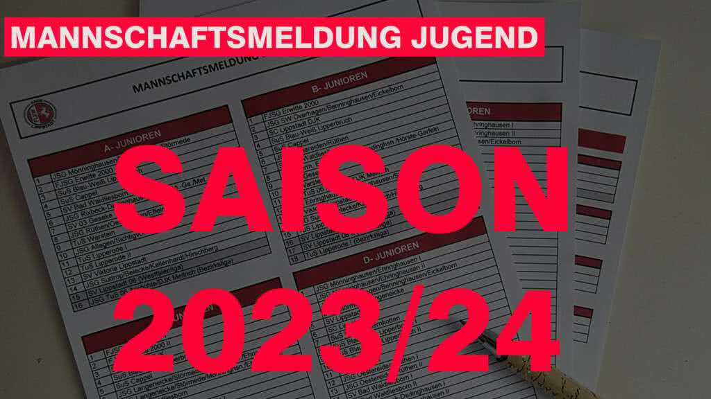 Mannschaftsmeldung Jugend 23-24 Lippstadt
